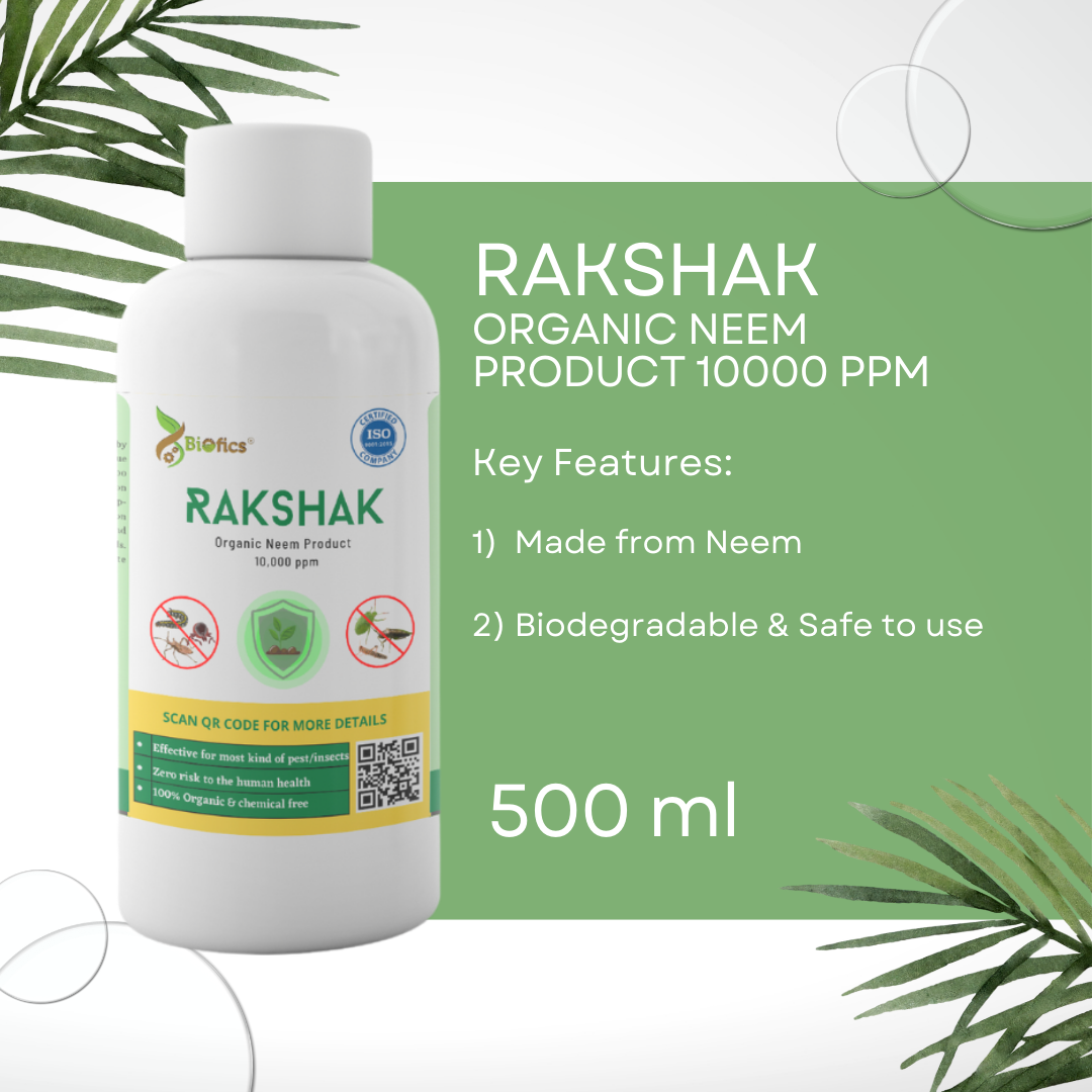 Biofics® Rakshak Organic Neem Product 10000 ppm